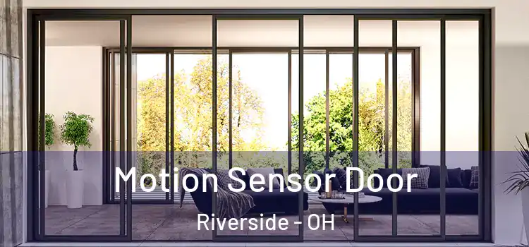 Motion Sensor Door Riverside - OH